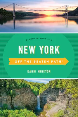 New York Off the Beaten Path(r): Fedezze fel a szórakozást - New York Off the Beaten Path(r): Discover Your Fun