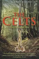 A kelták rövid története - Brief History of the Celts