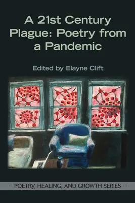 Egy 21. századi járvány: Költészet egy járványról - A 21st Century Plague: Poetry from a Pandemic