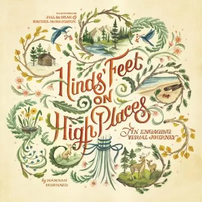 Hinds' Feet on High Places: Egy magával ragadó vizuális utazás - Hinds' Feet on High Places: An Engaging Visual Journey