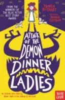 A démoni vacsorázó hölgyek támadása - Attack of the Demon Dinner Ladies