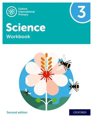 Oxford International Primary Science Second Edition: Munkafüzet 3 - Oxford International Primary Science Second Edition: Workbook 3