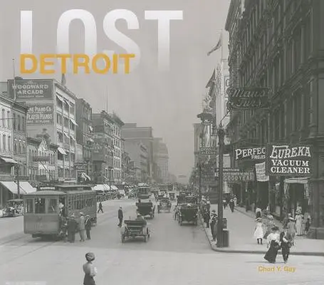 Lost Detroit