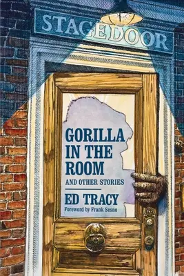 Gorilla a szobában és más történetek - Gorilla in the Room and Other Stories