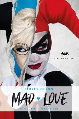 DC Comics regények - Harley Quinn: Mad Love - DC Comics Novels - Harley Quinn: Mad Love