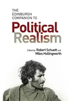 The Edinburgh Companion to Political Realism