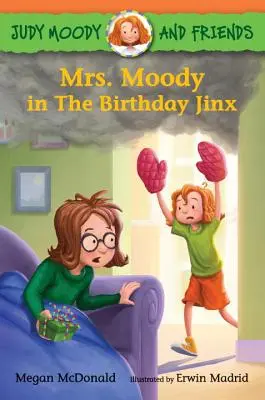 Judy Moody és barátai: Mrs. Moody a születésnapi vészmadárban - Judy Moody and Friends: Mrs. Moody in the Birthday Jinx