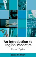 Bevezetés az angol fonetikába - An Introduction to English Phonetics