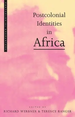 Posztkoloniális identitások Afrikában - Postcolonial Identities in Africa