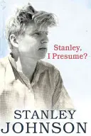 Stanley I presume? - Stanley I Presume?