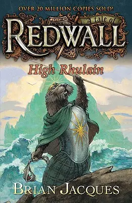 High Rhulain: Egy mese Redwallból - High Rhulain: A Tale from Redwall