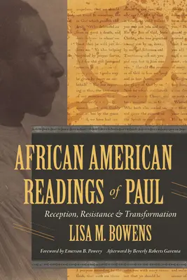 African American Readings of Paul: Recepció, ellenállás és átalakulás - African American Readings of Paul: Reception, Resistance, and Transformation
