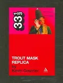 A pisztráng maszk másolata - Trout Mask Replica