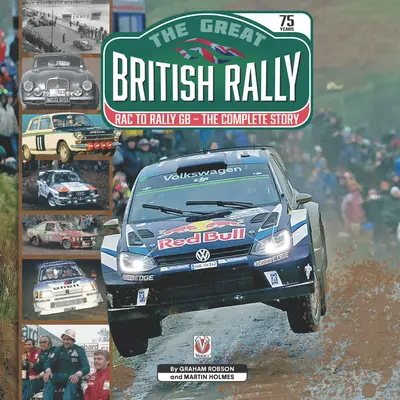 A Nagy Brit Rally: Rac to Rally GB - A teljes történet - The Great British Rally: Rac to Rally GB - The Complete Story