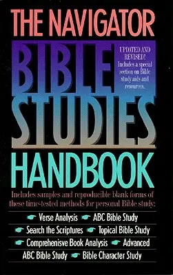 A Navigátor bibliatanulmányok kézikönyve - The Navigator Bible Studies Handbook