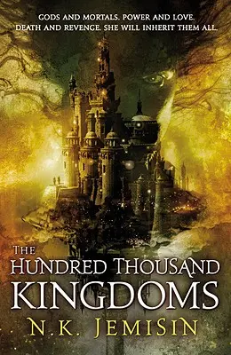 A Százezer Királyság - The Hundred Thousand Kingdoms