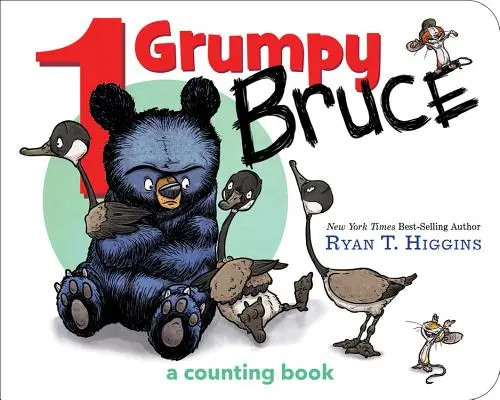 1 Morcos Bruce (egy Bruce anyó könyv): A Counting Board Book - 1 Grumpy Bruce (a Mother Bruce Book): A Counting Board Book