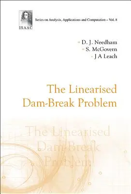 A linearizált gáttörési probléma - The Linearised Dam-Break Problem