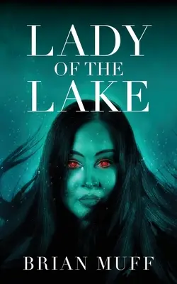 A tó asszonya - Lady of the Lake