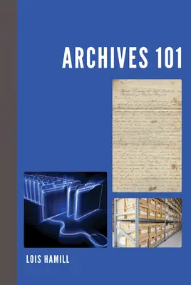 Levéltár 101 - Archives 101