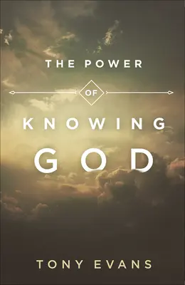 Az Isten megismerésének ereje - The Power of Knowing God