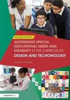 A sajátos nevelési szükségletek és a fogyatékosság kezelése a tantervben: Tervezés és technológia - Addressing Special Educational Needs and Disability in the Curriculum: Design and Technology