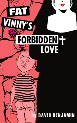 Fat Vinny tiltott szerelme - Fat Vinny's Forbidden Love