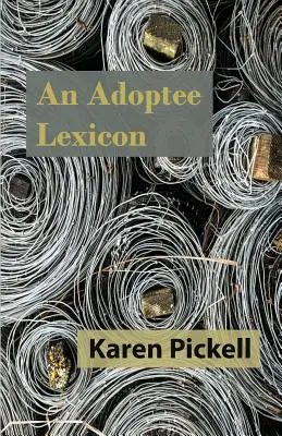 Egy örökbefogadott lexikon - An Adoptee Lexicon