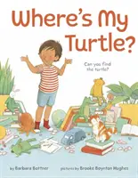 Hol van a teknősöm? - Where's My Turtle?