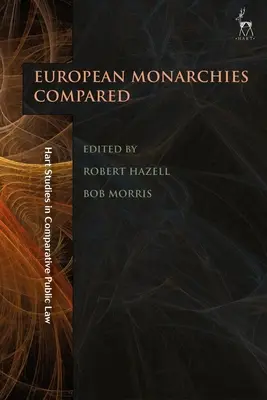 A monarchia szerepe a modern demokráciában: Az európai monarchiák összehasonlítása - The Role of Monarchy in Modern Democracy: European Monarchies Compared