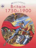 Nagy-Britannia újrafelfedezése 1750-1900 - Re-discovering Britain 1750-1900