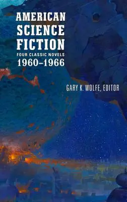 American Science Fiction: Négy klasszikus regény 1960-1966 (Loa #321): . . . és hívj Conradnak! - American Science Fiction: Four Classic Novels 1960-1966 (Loa #321): The High Crusade / Way Station / Flowers for Algernon / . . . and Call Me Conrad