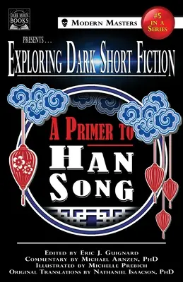 Exploring Dark Short Fiction #5: A Primer to Han Song (Sötét novellák felfedezése) - Exploring Dark Short Fiction #5: A Primer to Han Song