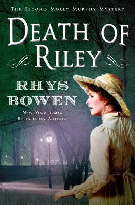 Riley halála: A Molly Murphy Mystery - Death of Riley: A Molly Murphy Mystery