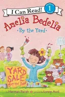 Amelia Bedelia az udvaron - Amelia Bedelia by the Yard