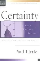 Keresztény alapismeretek: Bizonyosság - Tudd meg, miért hiszel - Christian Basics: Certainty - Know Why You Believe