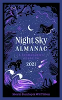 Éjszakai Égbolt Almanach 2021 - A csillagászok útmutatója - Night Sky Almanac 2021 - A Stargazer's Guide