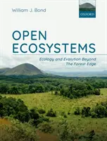 Nyitott ökoszisztémák: Ökológia és evolúció az erdőszélen túl - Open Ecosystems: Ecology and Evolution Beyond the Forest Edge