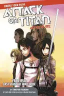 Attack on Titan Choose Your Path Adventure: A 850. év: Wall Rose: Last Stand at Wall Rose - Attack on Titan Choose Your Path Adventure: Year 850: Last Stand at Wall Rose