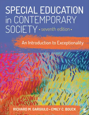 Speciális oktatás a mai társadalomban: Bevezetés a kivételességbe - Special Education in Contemporary Society: An Introduction to Exceptionality