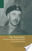 A titkos hadsereg: Br-Komorowski tábornok emlékiratai - The Secret Army: The Memoirs of General Br-Komorowski