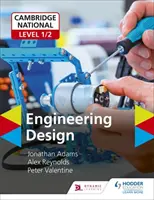 OCR Cambridge National Level 1/2 Award/Certificate in Engineering Design (OCR Cambridge nemzeti szintű 1/2 díj/bizonyítvány mérnöki tervezésből) - OCR Cambridge National Level 1/2 Award/Certificate in Engineering Design