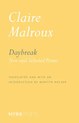 Daybreak: Új és válogatott versek - Daybreak: New and Selected Poems