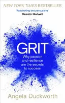 Grit - Miért a szenvedély és a rugalmasság a siker titka - Grit - Why passion and resilience are the secrets to success