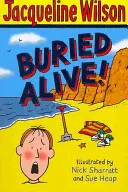 Élve eltemetve! - Buried Alive!