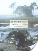 Andrej Tarkovszkij: Tarkovszkij: A film elemei - Andrei Tarkovsky: Elements of Cinema