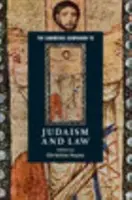 The Cambridge Companion to Judaism and Law (A judaizmus és a jog cambridge-i kézikönyve) - The Cambridge Companion to Judaism and Law