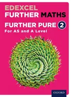 Edexcel Further Maths: Further Pure 2 Student Book (AS és A Level) - Edexcel Further Maths: Further Pure 2 Student Book (AS and A Level)