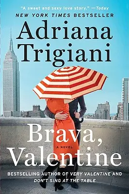 Brava, Valentine