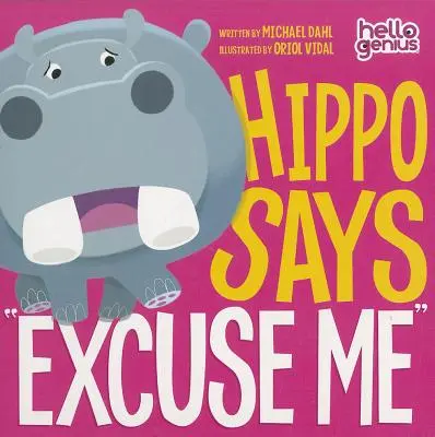 Hippo Says Excuse Me